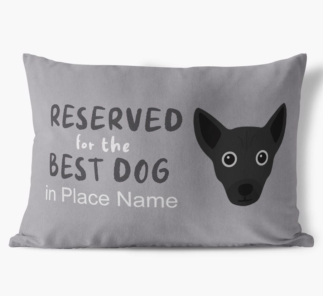 Reserved For The Best Dog: Personalized {breedFullName} Soft Touch Pillow