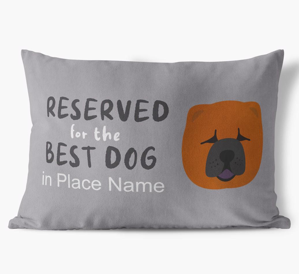 Reserved For The Best Dog: Personalized {breedFullName} Soft Touch Pillow
