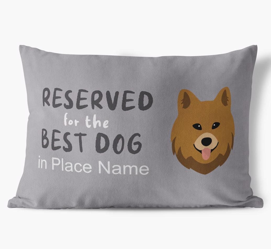 Reserved For The Best Dog: Personalized {breedFullName} Soft Touch Pillow