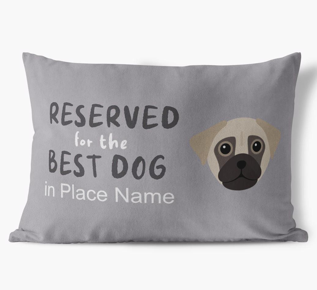 Reserved For The Best Dog: Personalized {breedFullName} Soft Touch Pillow