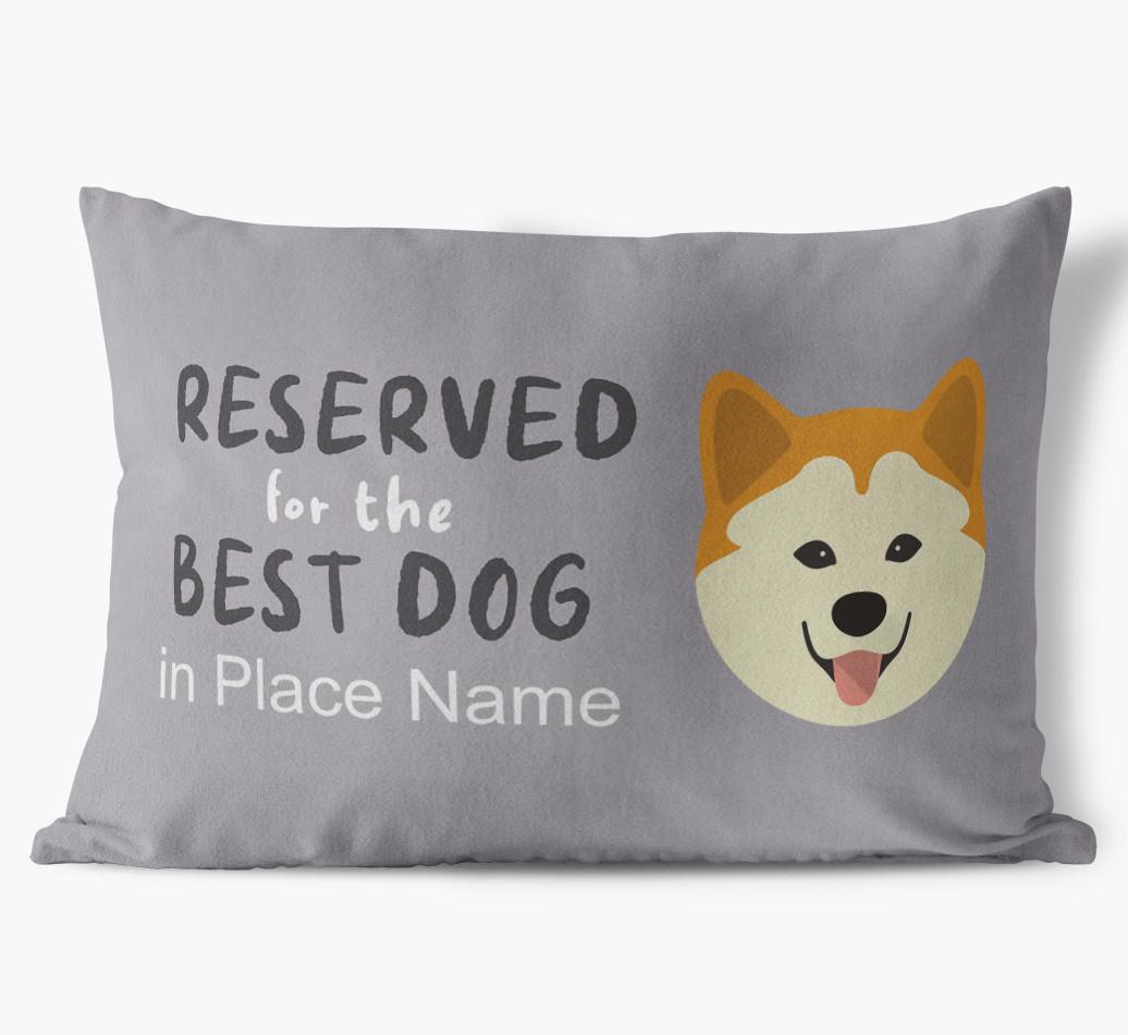 Reserved For The Best Dog: Personalized {breedFullName} Soft Touch Pillow