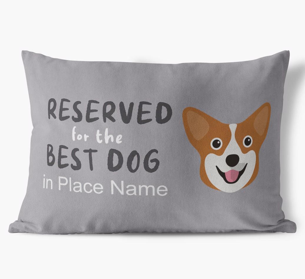Reserved For The Best Dog: Personalized {breedFullName} Soft Touch Pillow