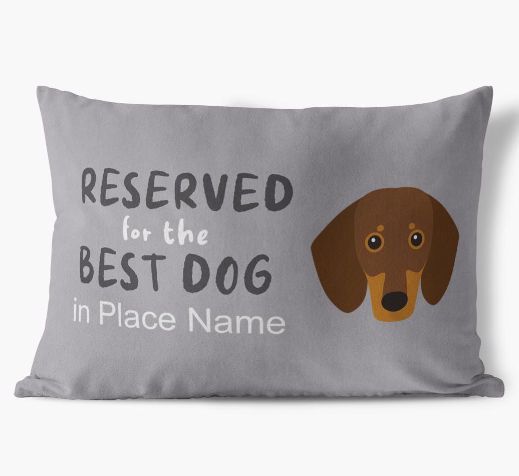 Reserved For The Best Dog: Personalized {breedFullName} Soft Touch Pillow