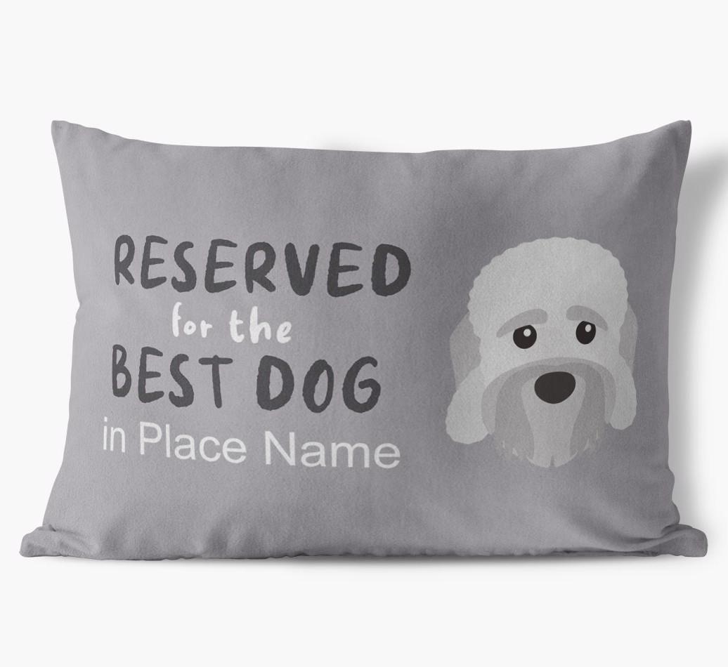 Reserved For The Best Dog: Personalized {breedFullName} Soft Touch Pillow