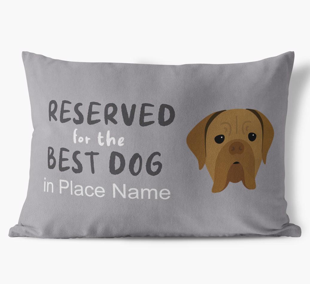 Reserved For The Best Dog: Personalized {breedFullName} Soft Touch Pillow
