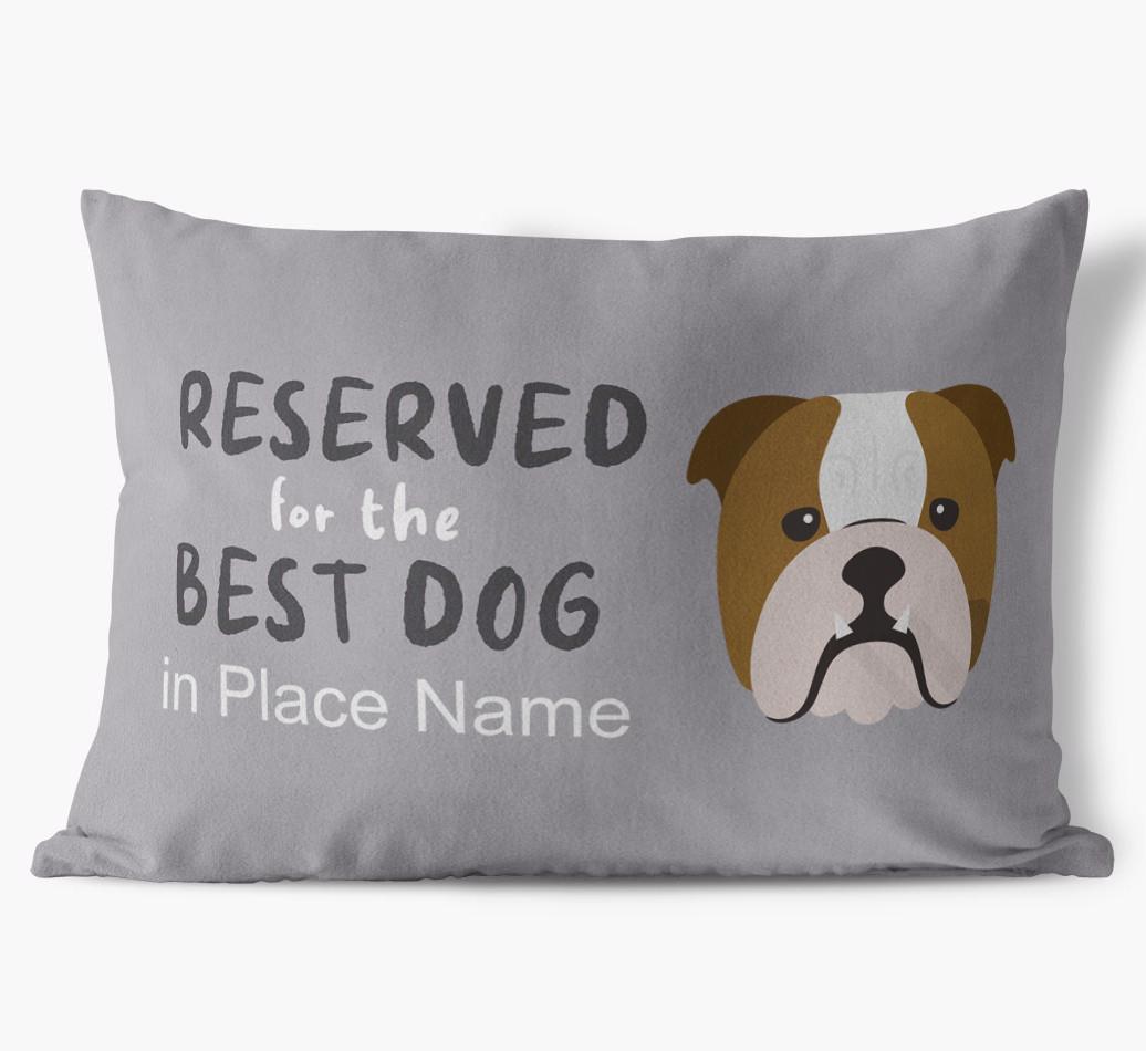 Reserved For The Best Dog: Personalised {breedFullName} Soft Touch Cushion