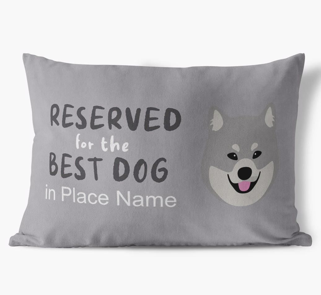 Reserved For The Best Dog: Personalized {breedFullName} Soft Touch Pillow