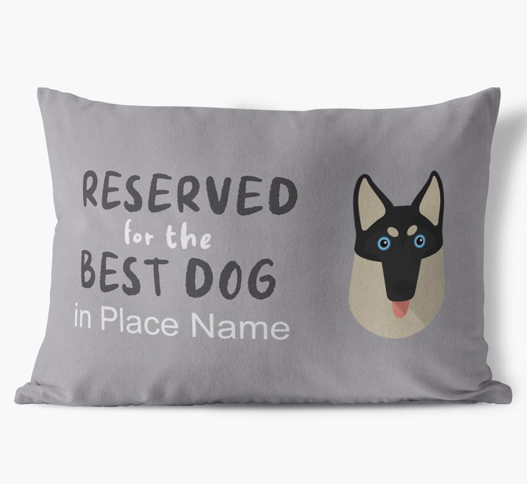 Reserved For The Best Dog: Personalized {breedFullName} Soft Touch Pillow
