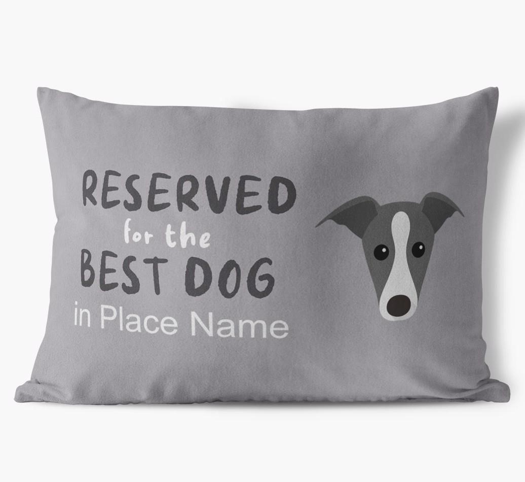 Reserved For The Best Dog: Personalised {breedFullName} Soft Touch Cushion