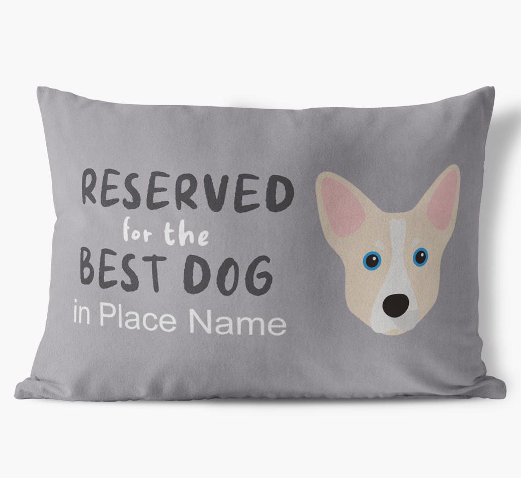 Reserved For The Best Dog: Personalized {breedFullName} Soft Touch Pillow