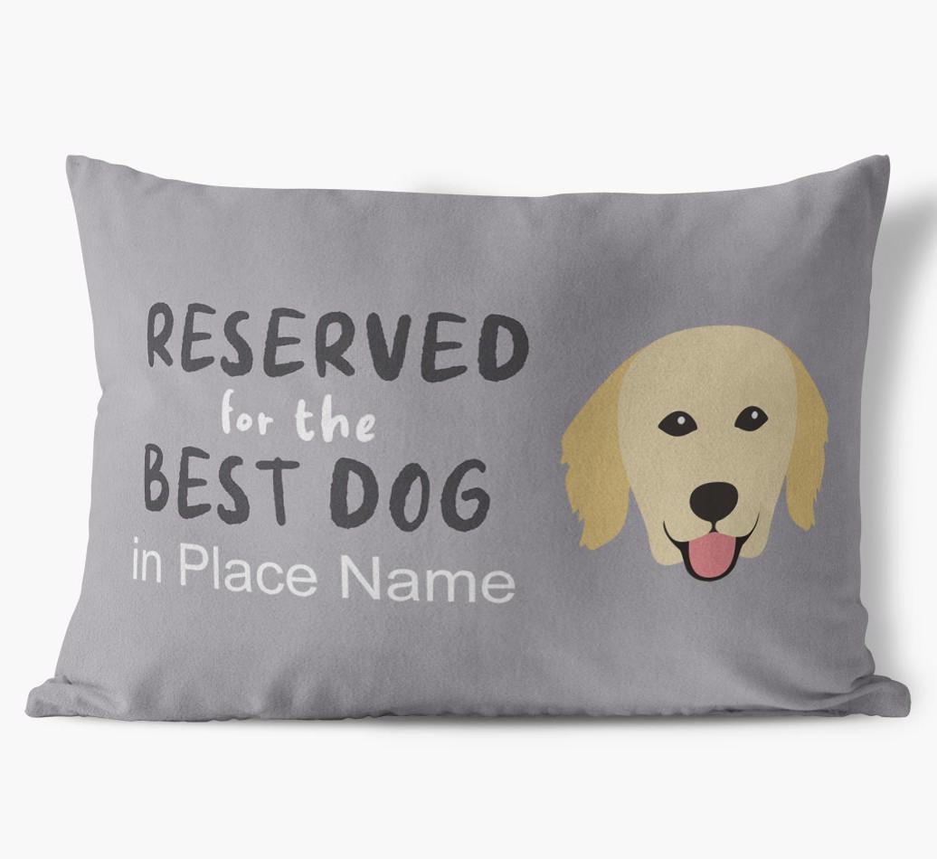 Reserved For The Best Dog: Personalized {breedFullName} Soft Touch Pillow
