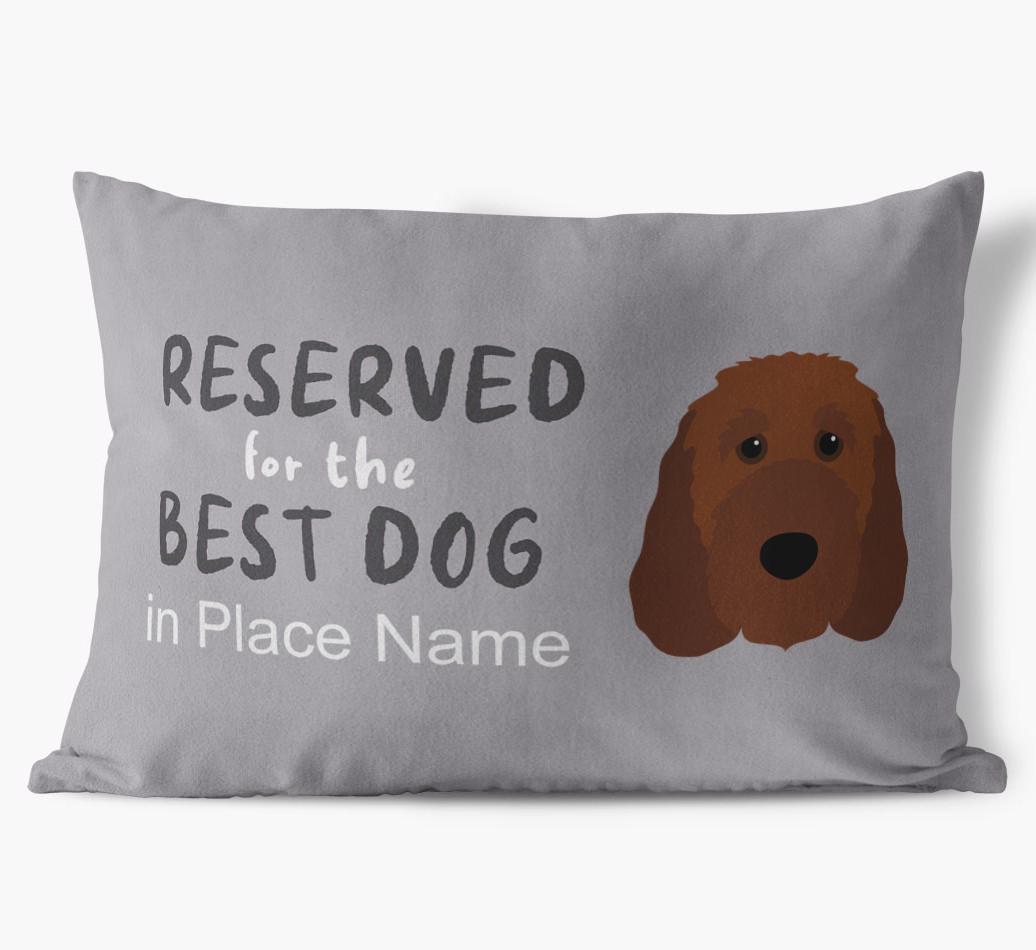 Reserved For The Best Dog: Personalized {breedFullName} Soft Touch Pillow