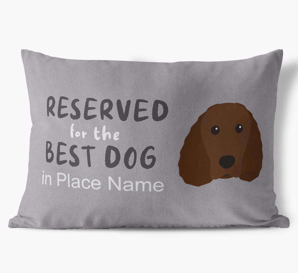 Reserved For The Best Dog: Personalized {breedFullName} Soft Touch Pillow