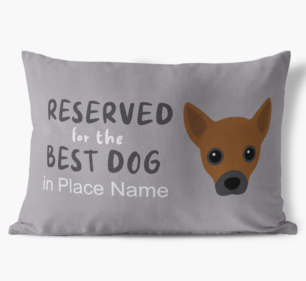 Reserved For The Best Dog: Personalised {breedFullName} Soft Touch Cushion