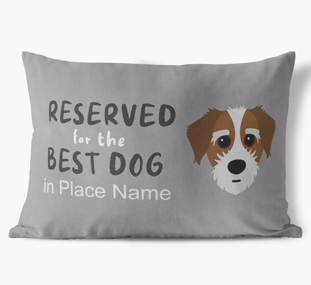 Reserved For The Best Dog: Personalized {breedFullName} Soft Touch Pillow