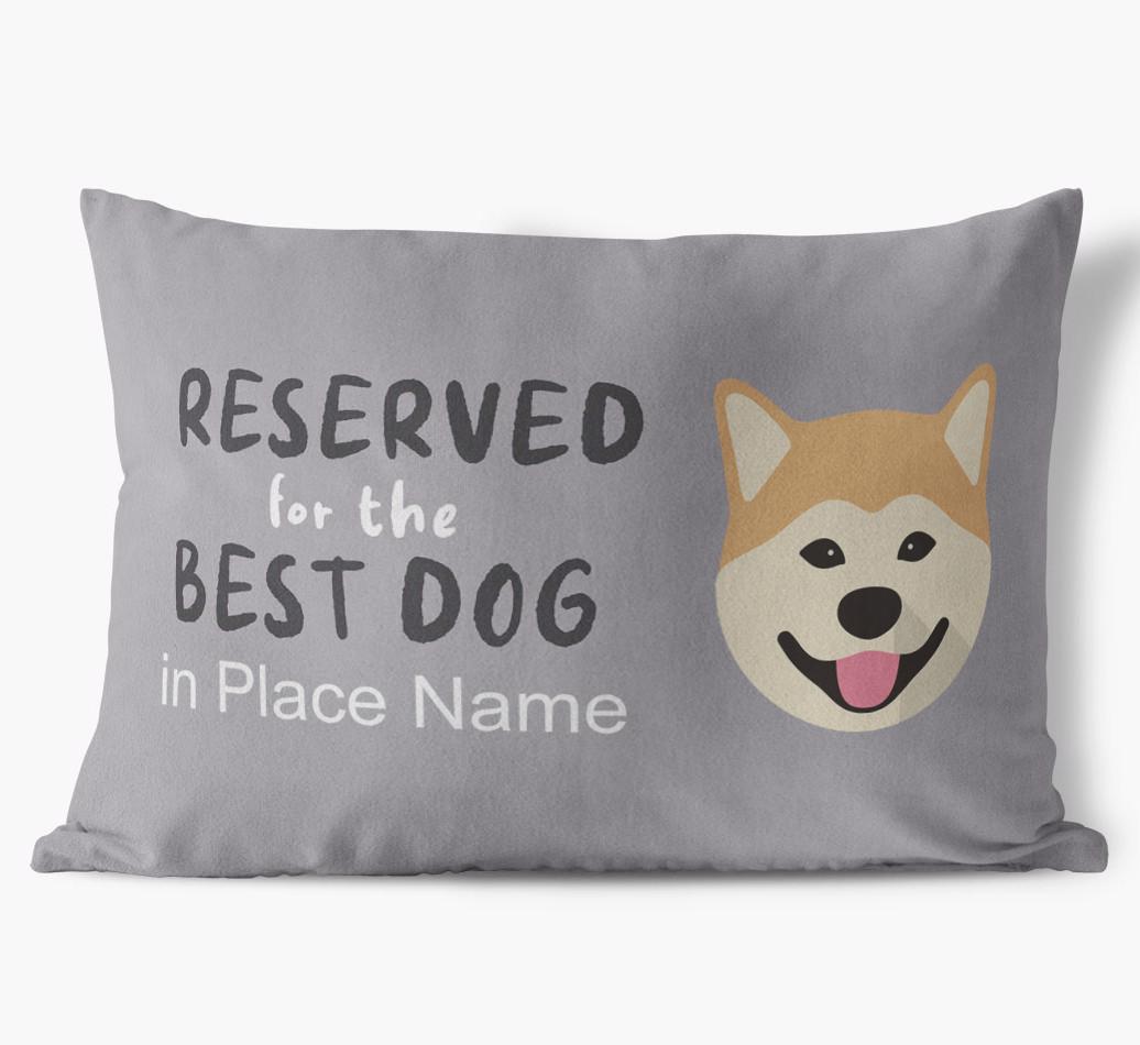 Reserved For The Best Dog: Personalized {breedFullName} Soft Touch Pillow