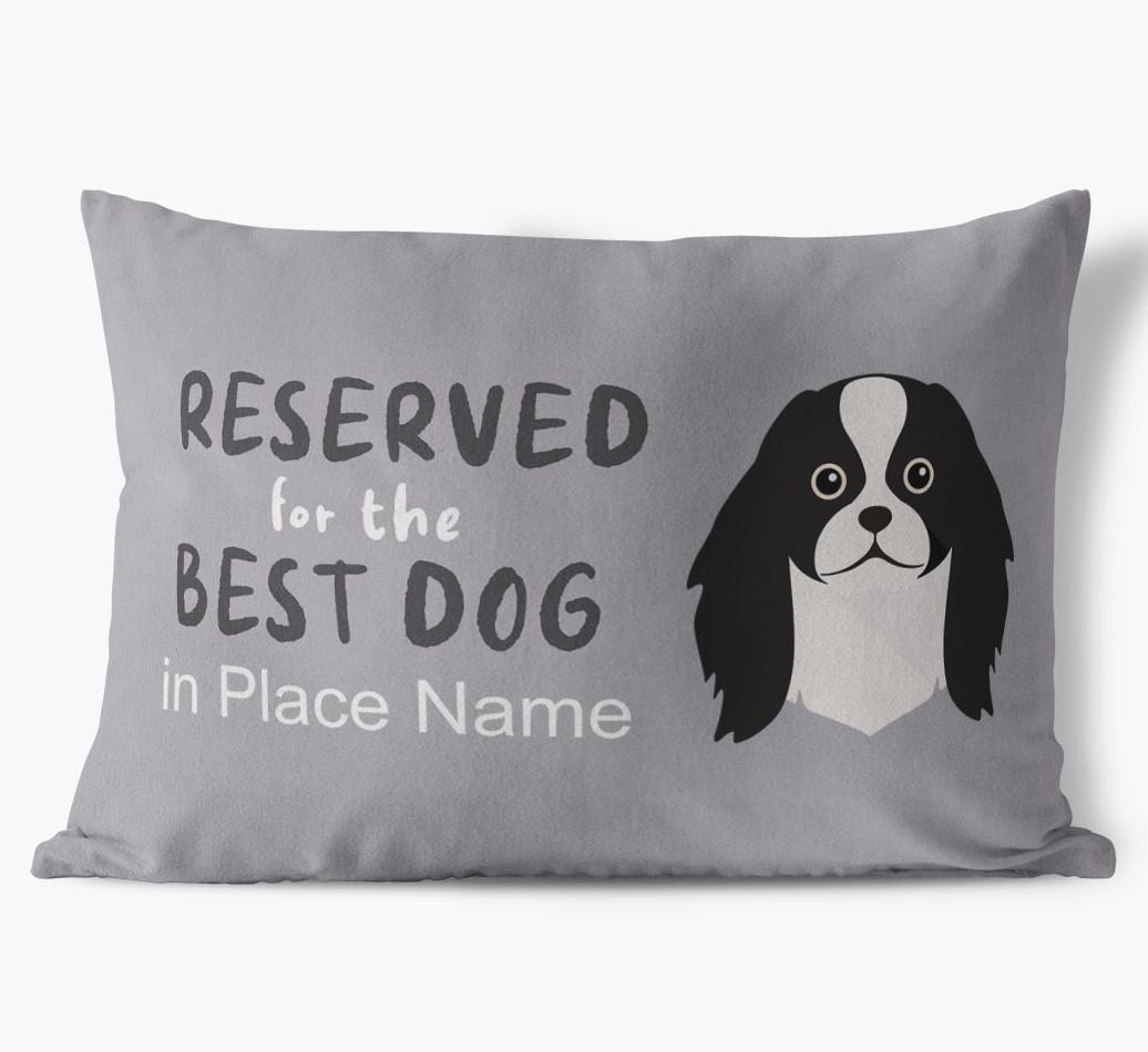 Reserved For The Best Dog: Personalized {breedFullName} Soft Touch Pillow
