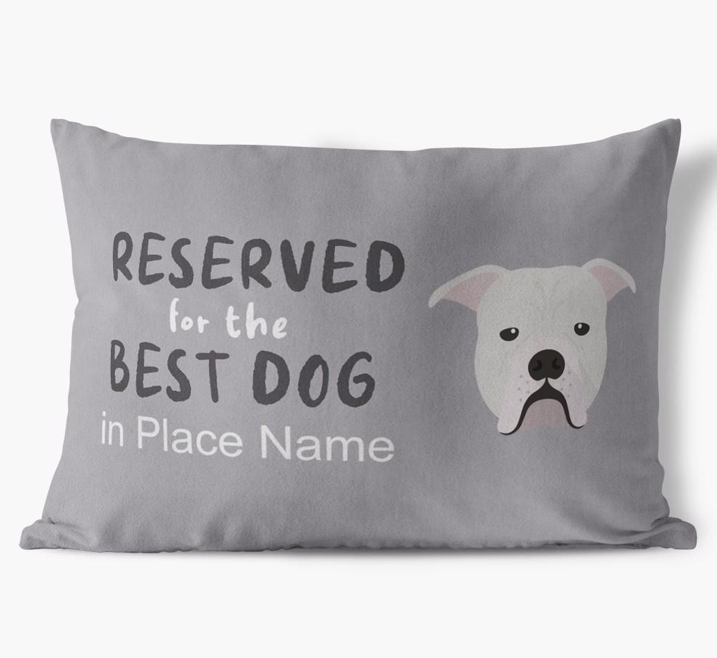 Reserved For The Best Dog: Personalized {breedFullName} Soft Touch Pillow