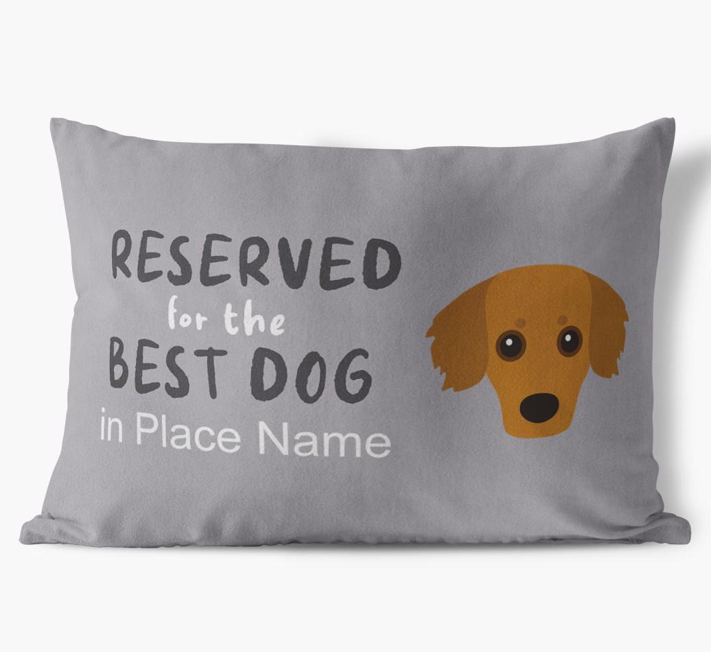 Reserved For The Best Dog: Personalized {breedFullName} Soft Touch Pillow