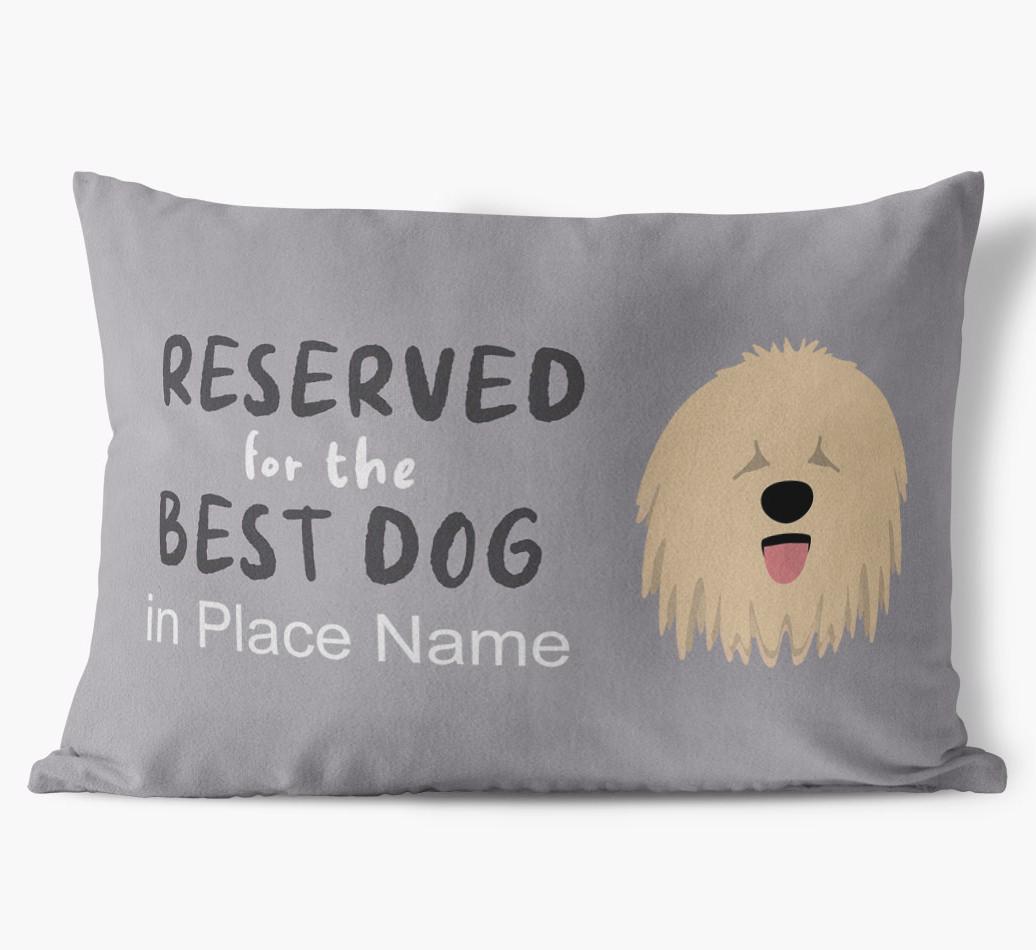 Reserved For The Best Dog: Personalized {breedFullName} Soft Touch Pillow