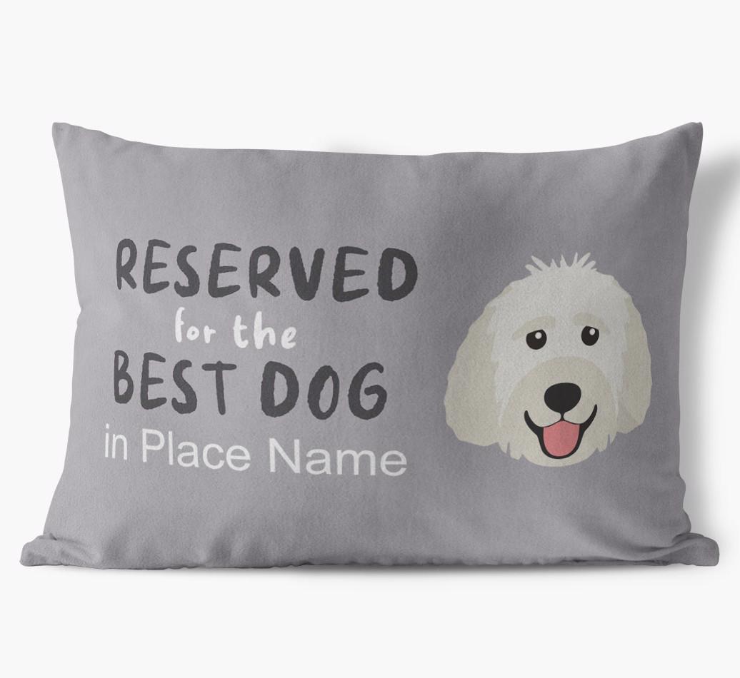 Reserved For The Best Dog: Personalized {breedFullName} Soft Touch Pillow