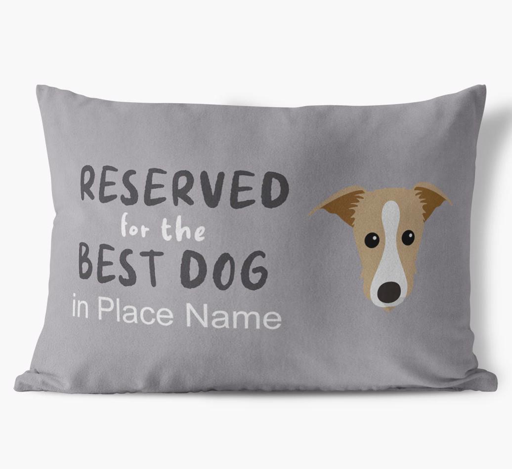 Reserved For The Best Dog: Personalised {breedFullName} Soft Touch Cushion