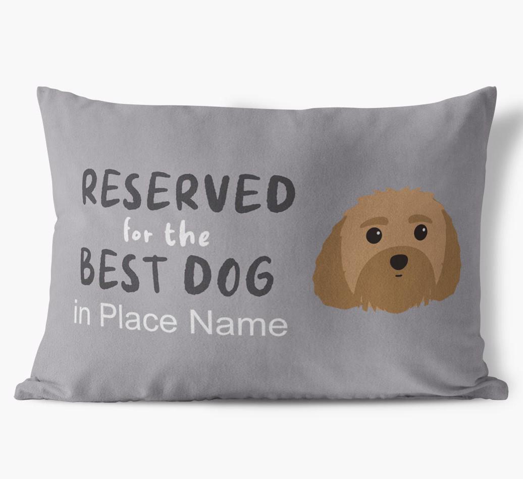 Reserved For The Best Dog: Personalized {breedFullName} Soft Touch Pillow