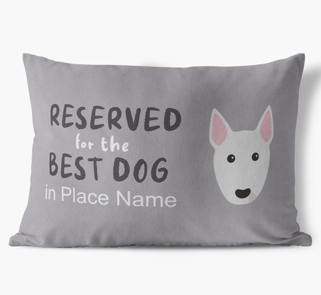 Reserved For The Best Dog: Personalized {breedFullName} Soft Touch Pillow