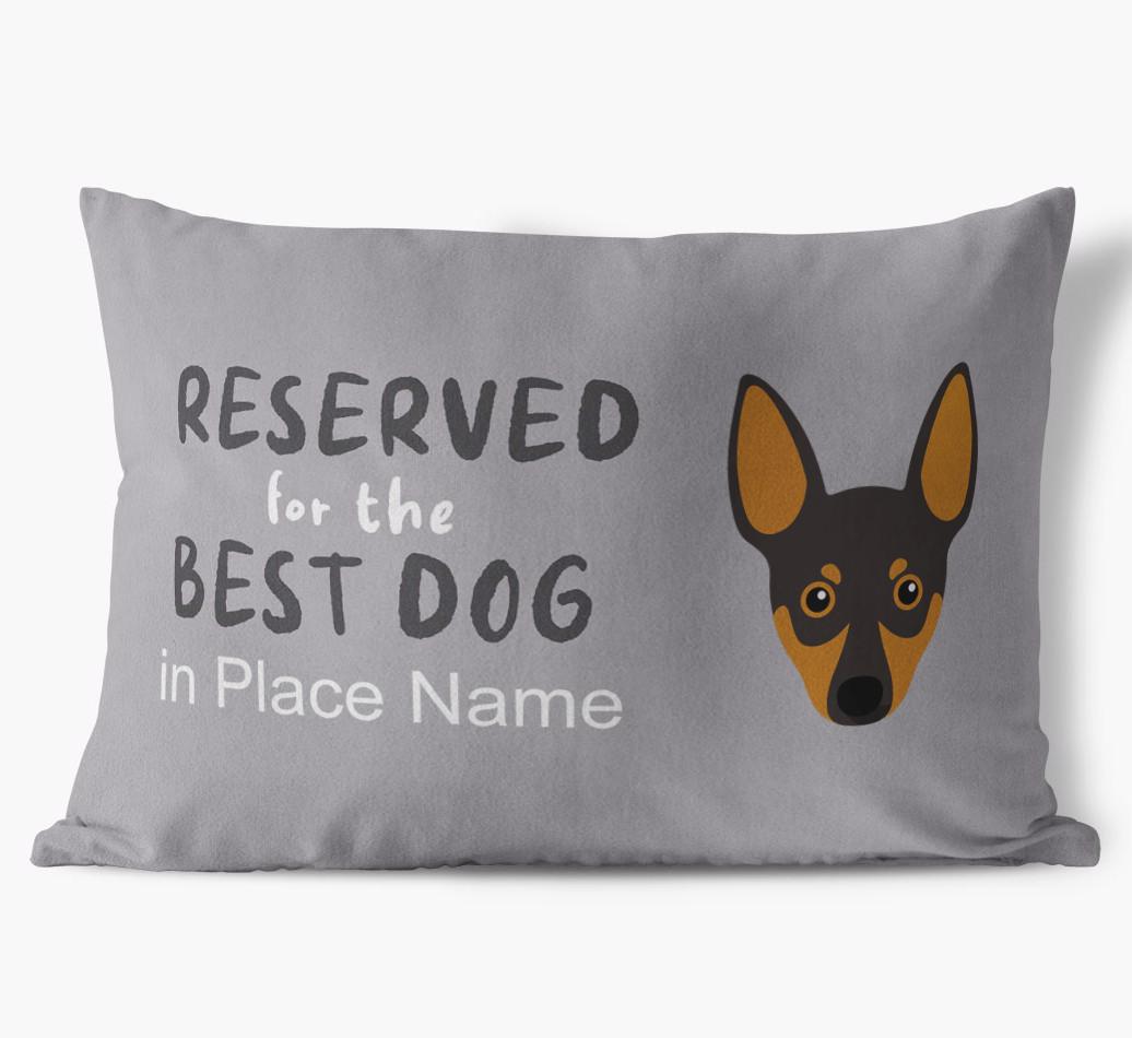 Reserved For The Best Dog: Personalized {breedFullName} Soft Touch Pillow