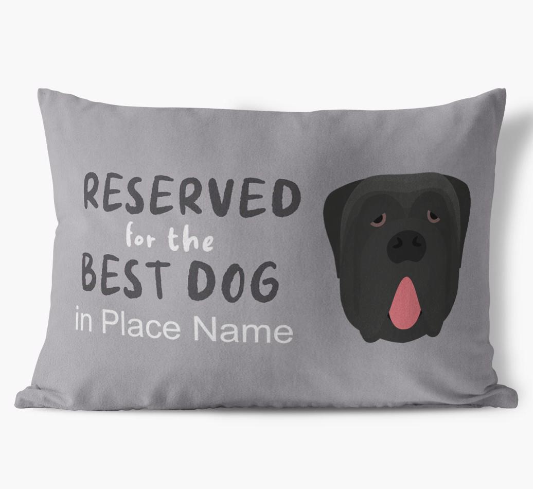 Reserved For The Best Dog: Personalized {breedFullName} Soft Touch Pillow