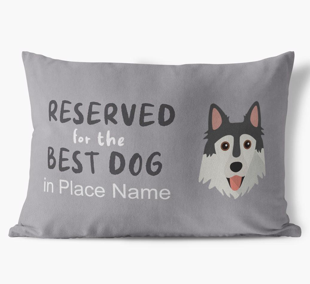 Reserved For The Best Dog: Personalized {breedFullName} Soft Touch Pillow