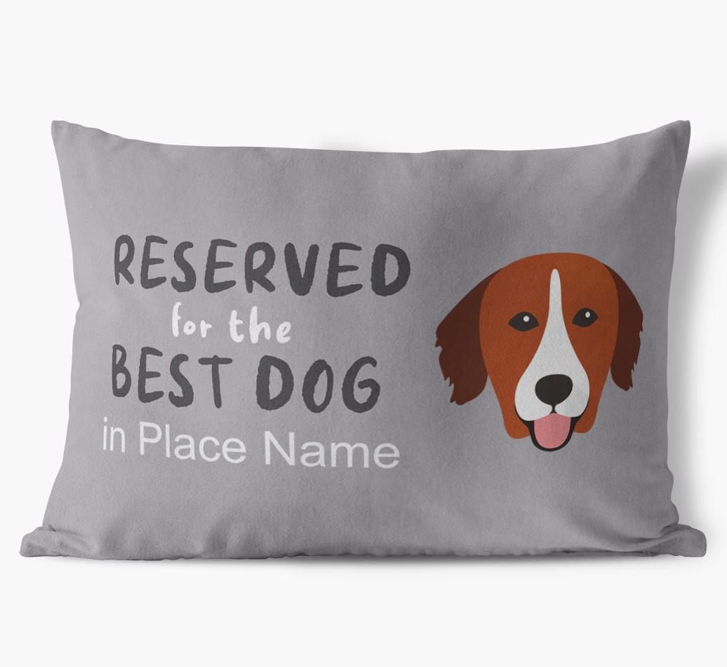 Reserved For The Best Dog: Personalized {breedFullName} Soft Touch Pillow