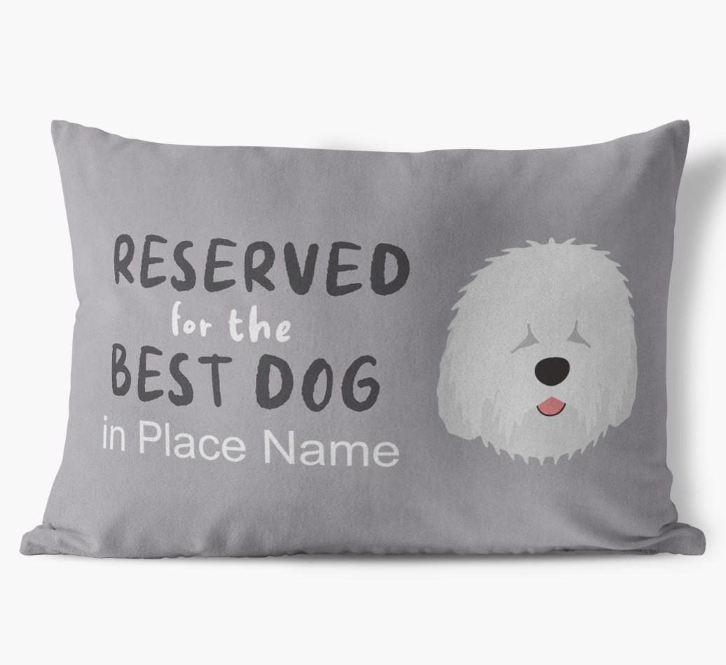 Reserved For The Best Dog: Personalized {breedFullName} Soft Touch Pillow