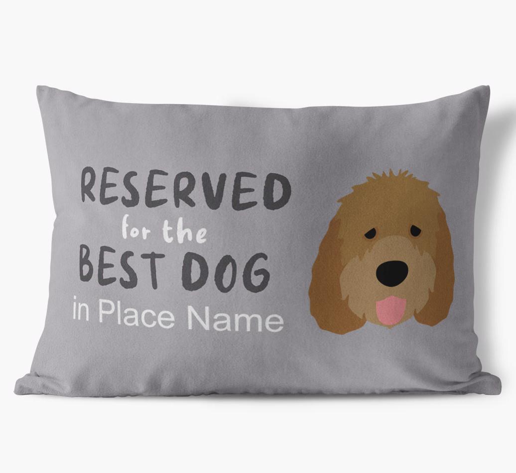 Reserved For The Best Dog: Personalized {breedFullName} Soft Touch Pillow