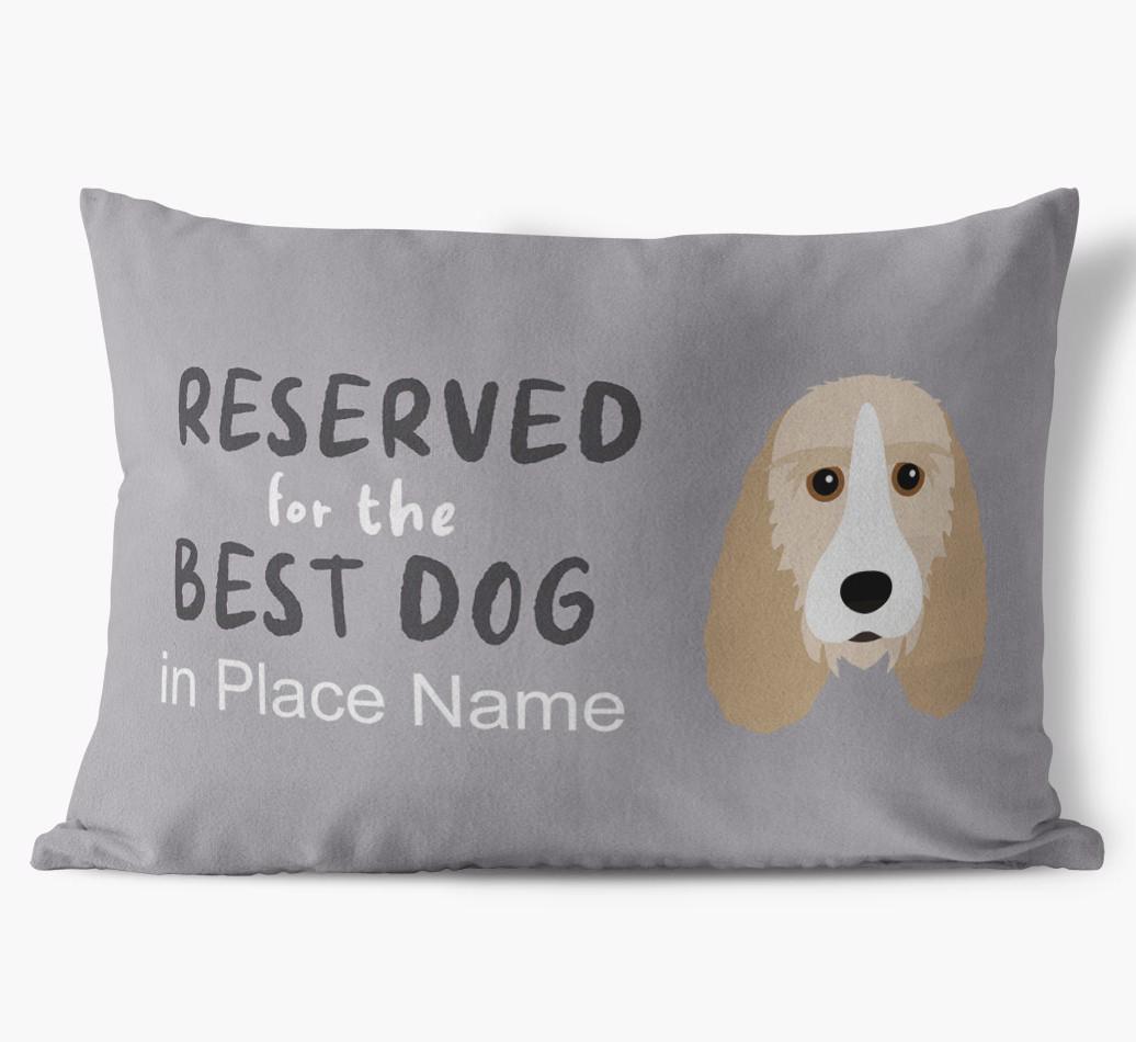 Reserved For The Best Dog: Personalized {breedFullName} Soft Touch Pillow