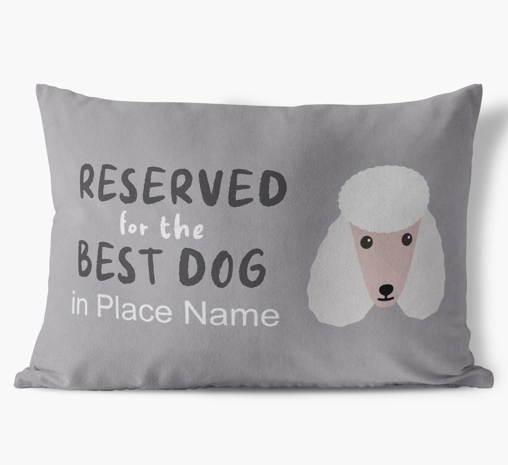 Reserved For The Best Dog: Personalized {breedFullName} Soft Touch Pillow