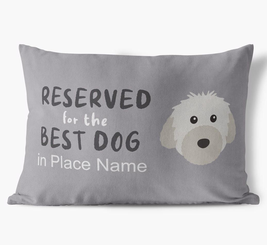 Reserved For The Best Dog: Personalized {breedFullName} Soft Touch Pillow