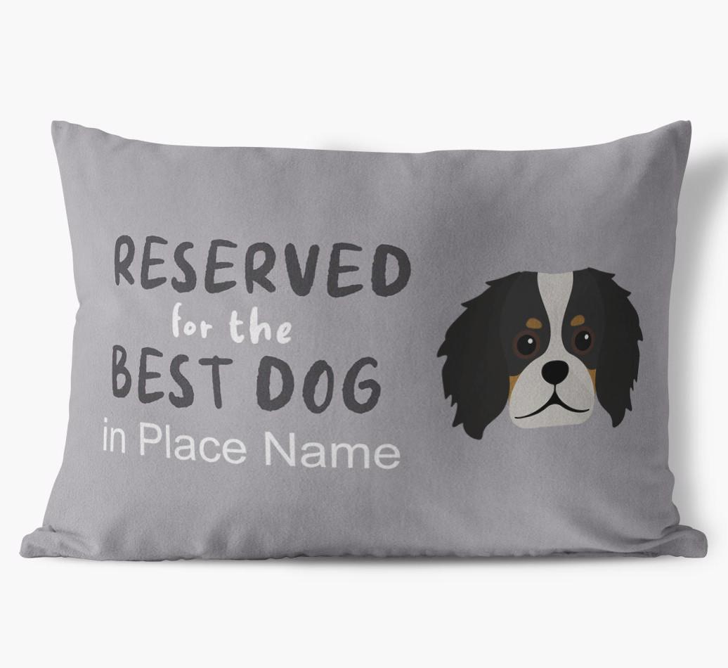 Reserved For The Best Dog: Personalized {breedFullName} Soft Touch Pillow
