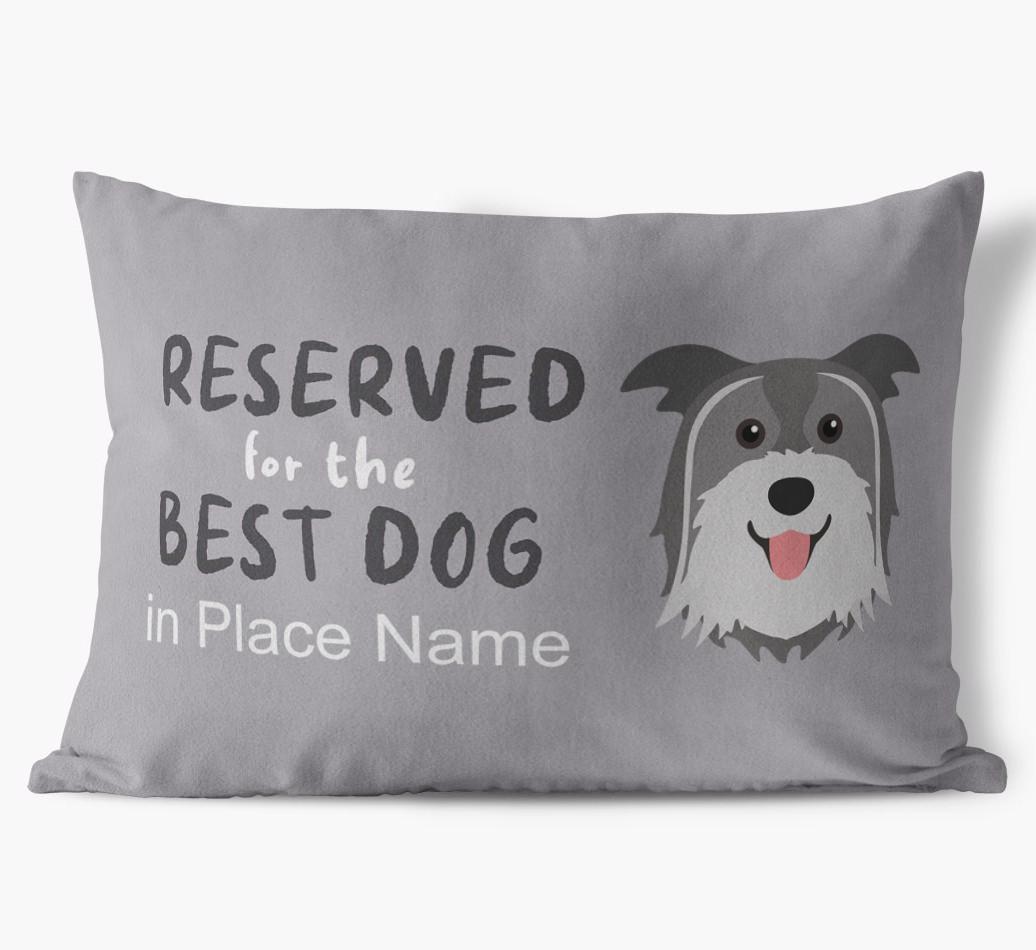 Reserved For The Best Dog: Personalized {breedFullName} Soft Touch Pillow