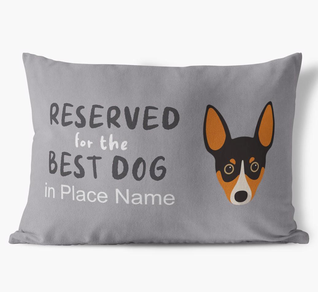 Reserved For The Best Dog: Personalized {breedFullName} Soft Touch Pillow
