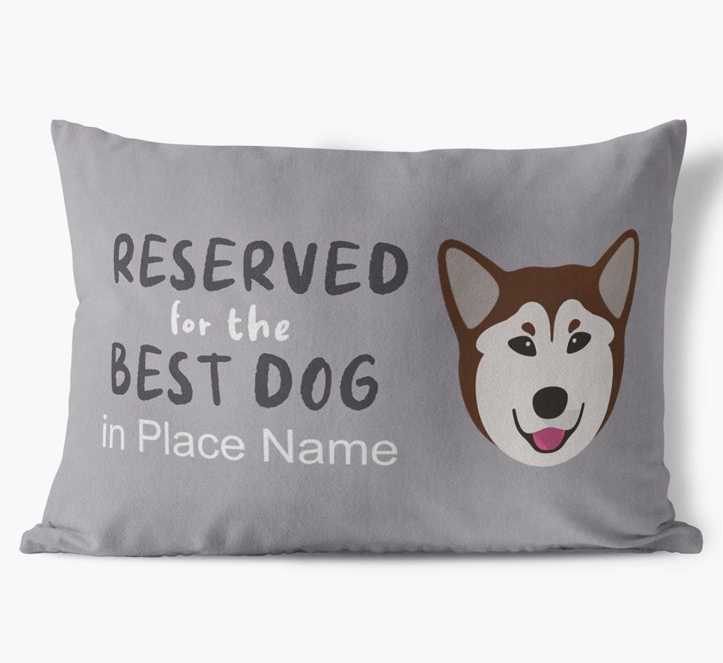 Reserved For The Best Dog: Personalized {breedFullName} Soft Touch Pillow