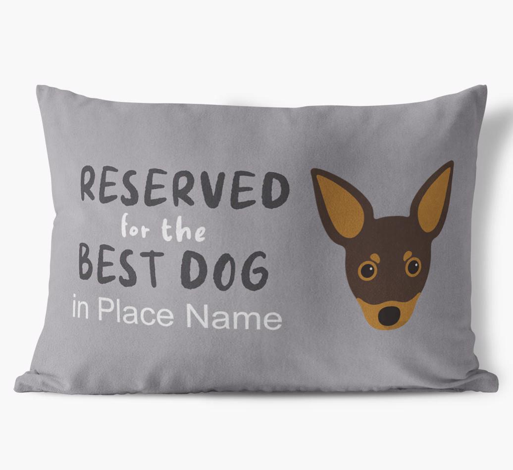 Reserved For The Best Dog: Personalized {breedFullName} Soft Touch Pillow