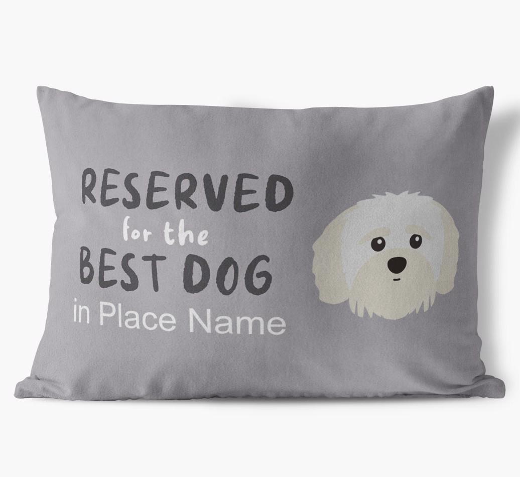 Reserved For The Best Dog: Personalized {breedFullName} Soft Touch Pillow
