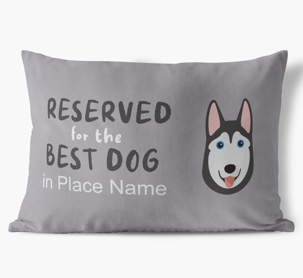 Reserved For The Best Dog: Personalised {breedFullName} Soft Touch Cushion