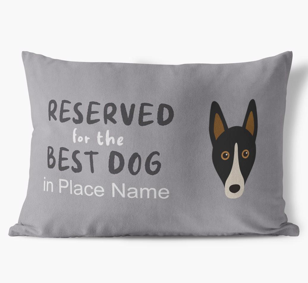 Reserved For The Best Dog: Personalized {breedFullName} Soft Touch Pillow