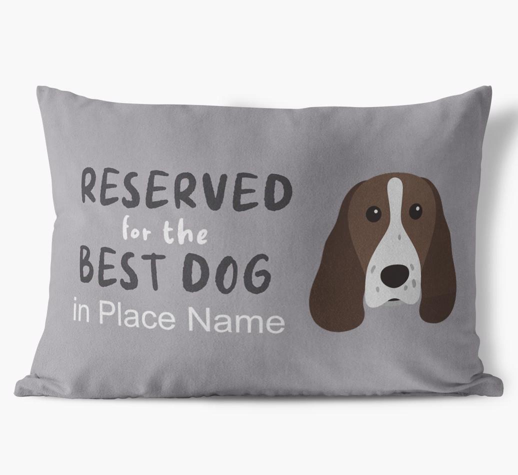 Reserved For The Best Dog: Personalized {breedFullName} Soft Touch Pillow