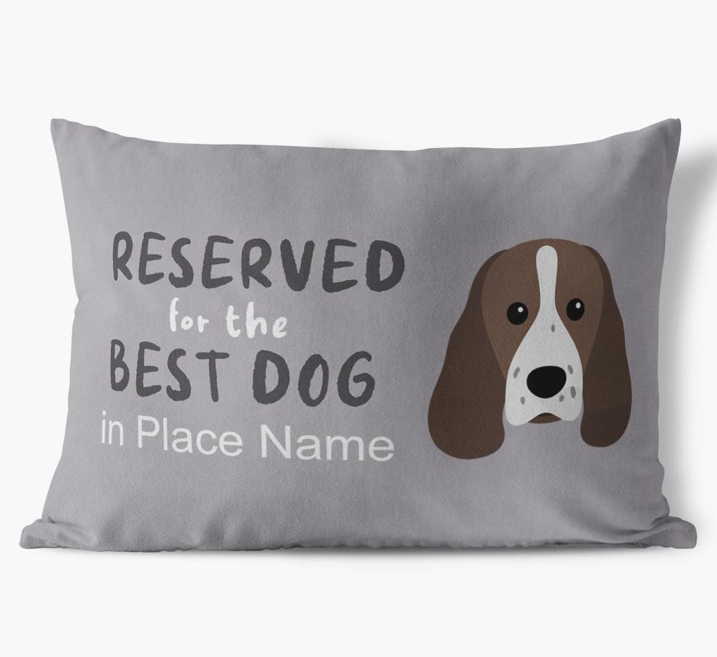 Reserved For The Best Dog: Personalized {breedFullName} Soft Touch Pillow