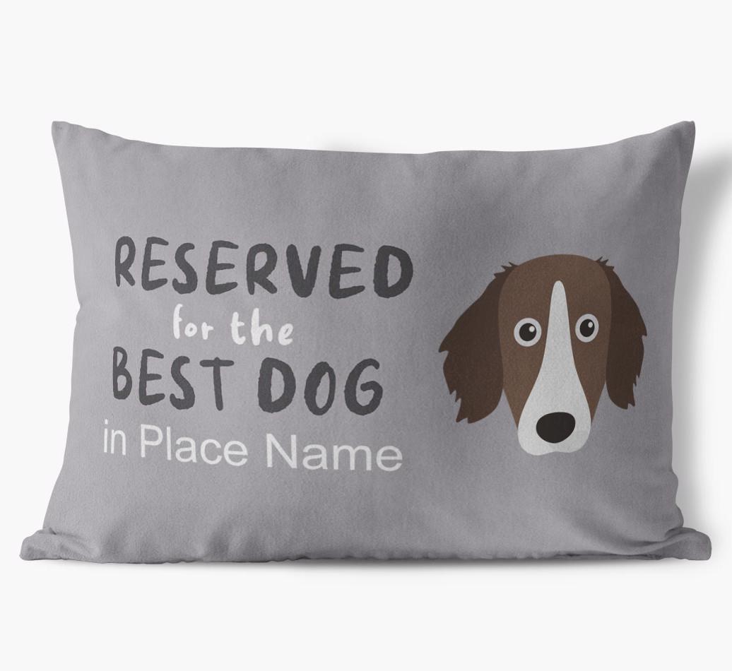 Reserved For The Best Dog: Personalized {breedFullName} Soft Touch Pillow
