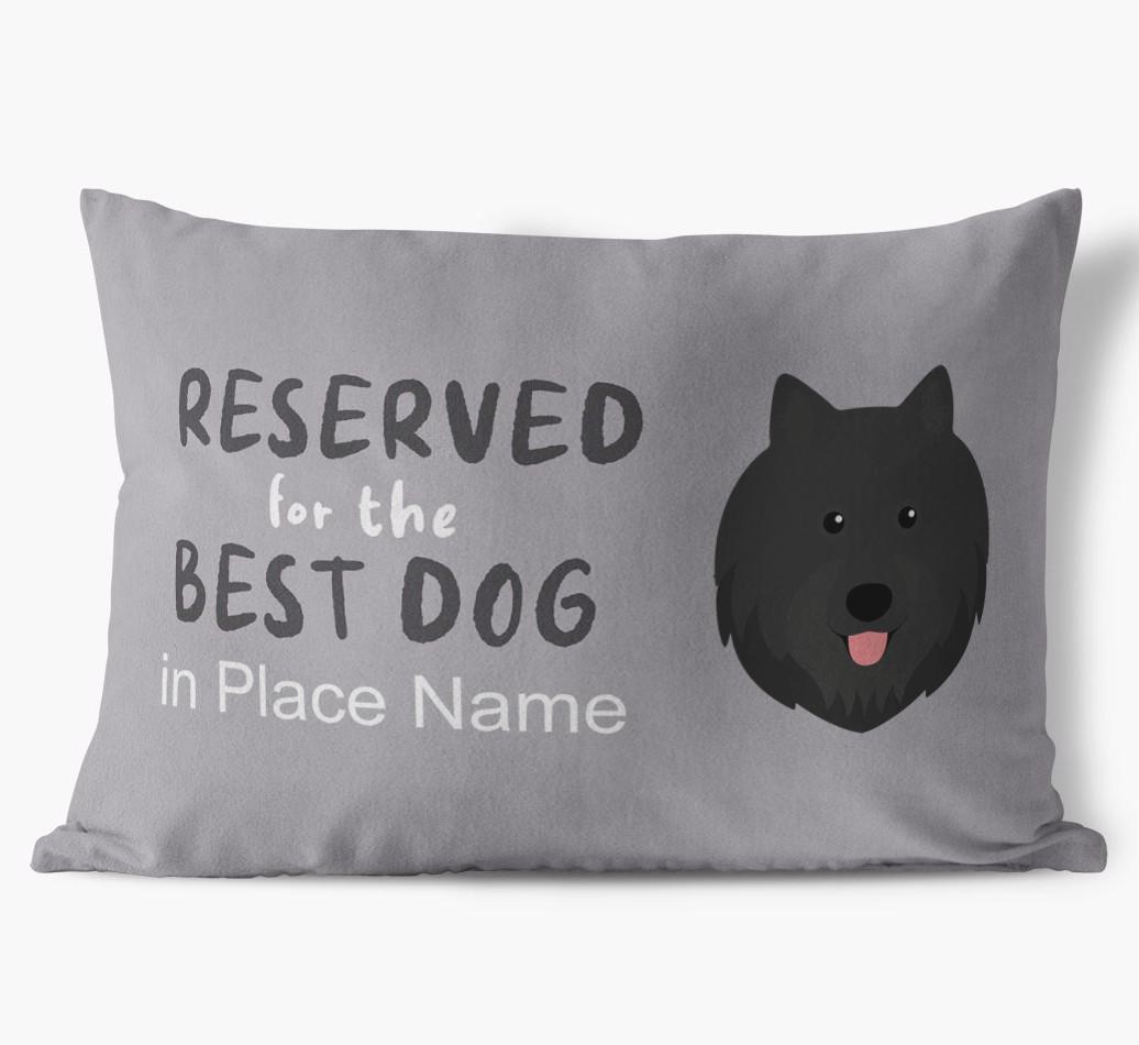 Reserved For The Best Dog: Personalized {breedFullName} Soft Touch Pillow