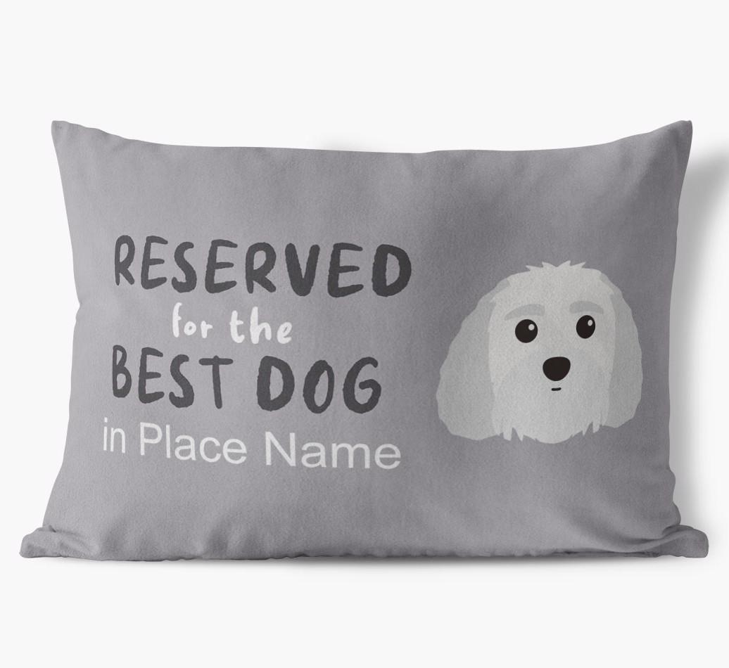 Reserved For The Best Dog: Personalized {breedFullName} Soft Touch Pillow